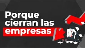 Por qué cierran las empresas